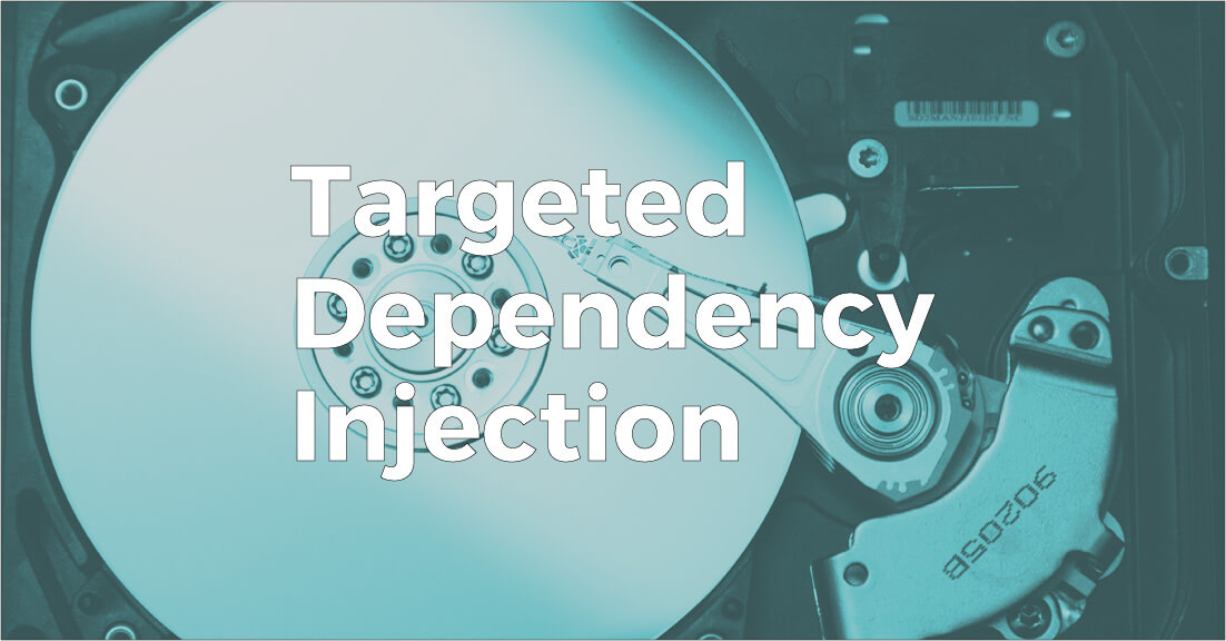 Targeted Dependency Injection