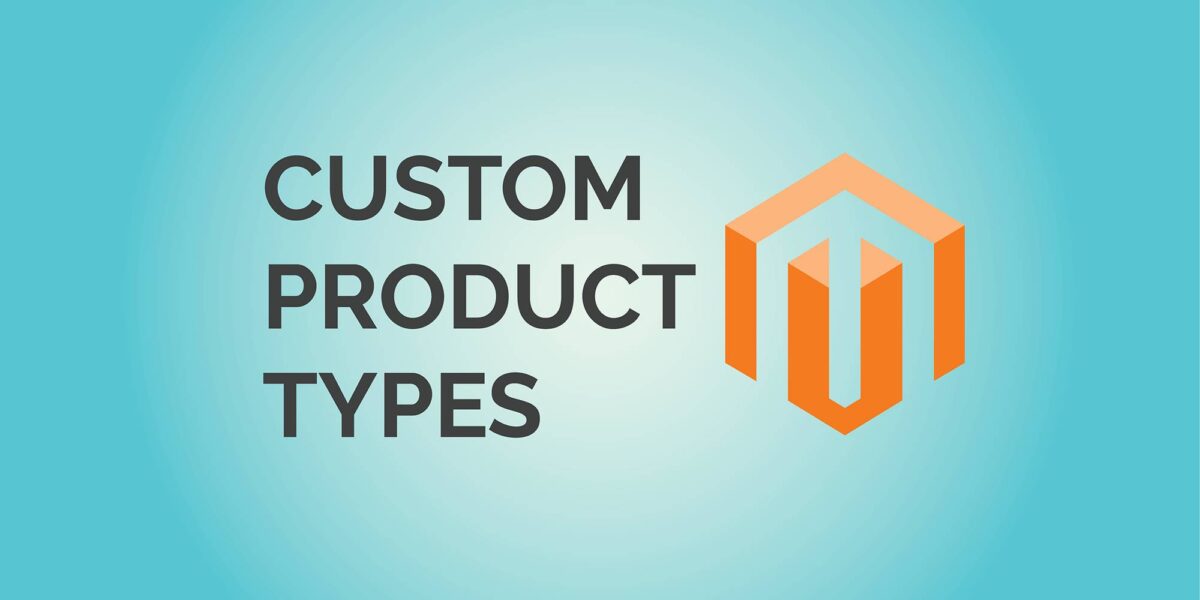 Custom Product Types